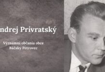 Andrej Privratský – Významní občania obce Báčsky Petrovec