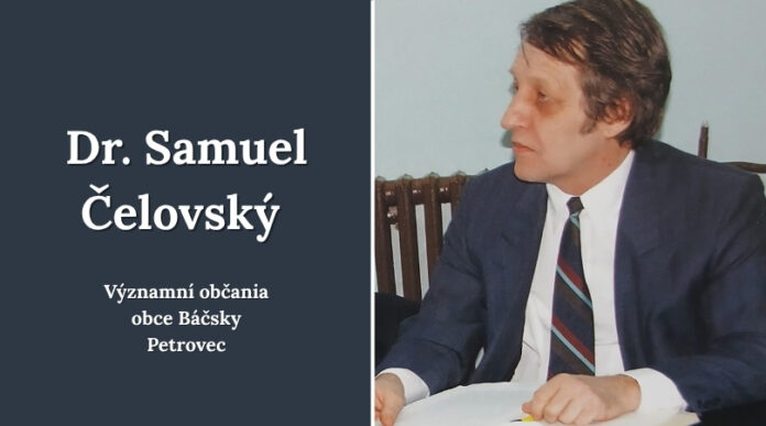 Dr. Samuel Čelovský Dr. Samuel Čelovský