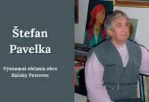 Štefan Pavelka – Významní občania obce Báčsky Petrovec Štefan Pavelka