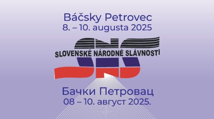 slovacke narodne svecanosti backi petrovac slavnosti 2025 program slovacke narodne svecanosti backi petrovac slavnosti 2025 program