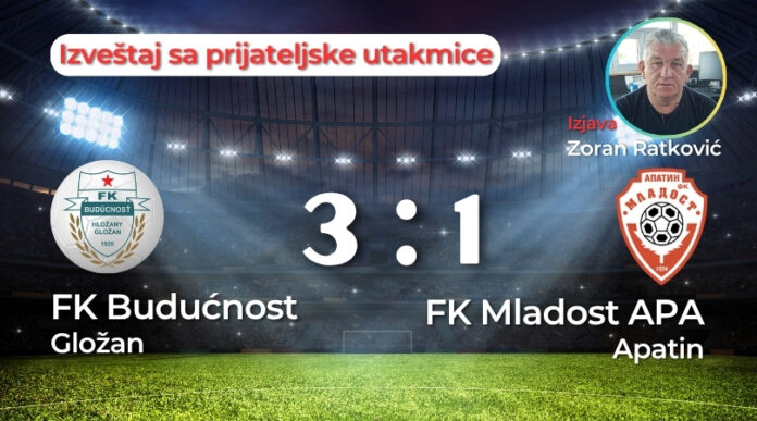 Budućnost Gložan Mladost Apatin