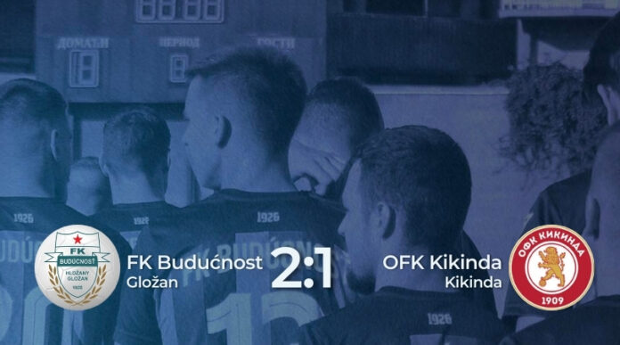 Budućnost Gložan OFK Kikinda Budućnost Gložan OFK Kikinda